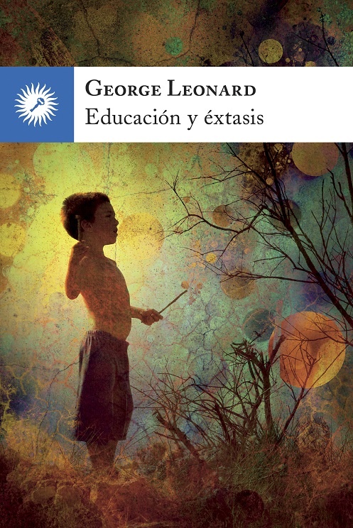 EDUCACION Y EXTASIS