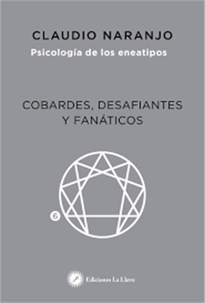 COBARDES DESAFIANTES Y FANATICOS