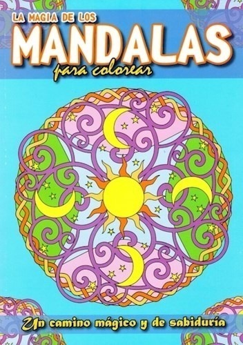 MAGIA DE LOS MANDALAS PARA COLOREAR
