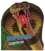 SERPIENTES SANGUINARIAS TROQUELADOS