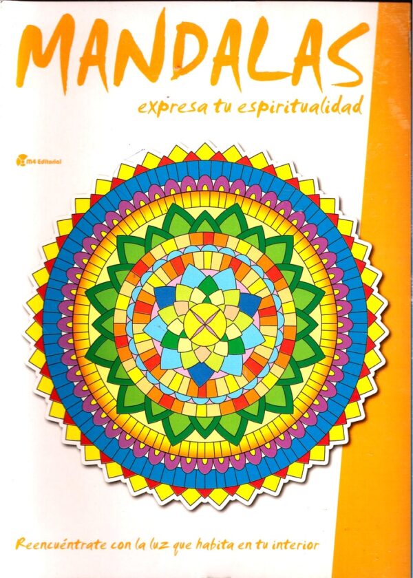 MANDALAS EXPRESA TU ESPIRITUALIDAD Nº3 NARANJA