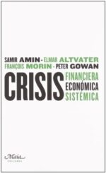CRISIS FINANCIERA, ECONOMICA, SISTEMICA