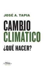 CAMBIO CLIMATICO QUE HACER