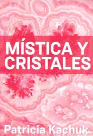 MISTICA Y CRISTALES