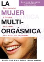 ** MUJER MULTIORGASMICA, LA