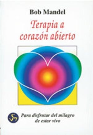 * TERAPIA A CORAZON ABIERTO