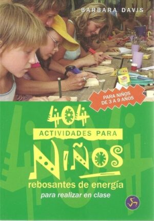 * 404 ACTIVIDADES PARA NIÑOS