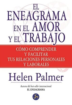 ENEAGRAMA EN EL AMOR Y EL TRABAJO