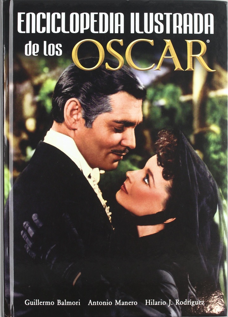 ENCICLOPEDIA ILUSTRADA DE LOS OSCAR