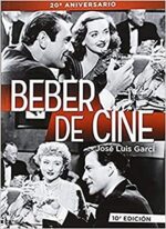 BEBER DE CINE ( 25º ANIVERSARIO )