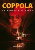 COPPOLA UN HOMBRE Y SU SUEÑO
