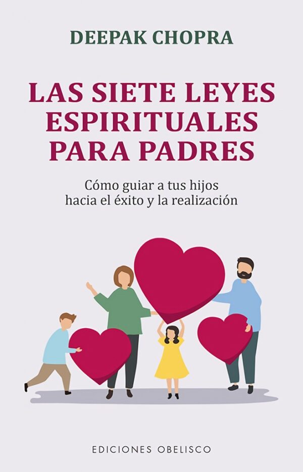 SIETE LEYES ESPIRITUALES PARA PADRES LAS