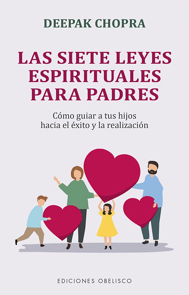 SIETE LEYES ESPIRITUALES PARA PADRES LAS