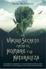 VINCULO SECRETO ENTRE EL HOMBRE Y LA NATURALEZA EL