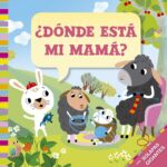DONDE ESTA MI MAMA?