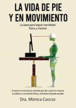 VIDA DE PIE Y EN MOVIMIENTO LA