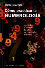 COMO PRACTICAR LA NUMEROLOGIA
