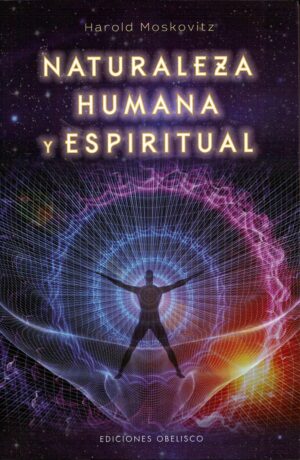 NATURALEZA HUMANA Y ESPIRITUAL