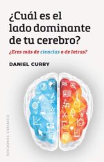 ¿CUAL ES EL LADO DOMINANTE DE TU CEREBRO?