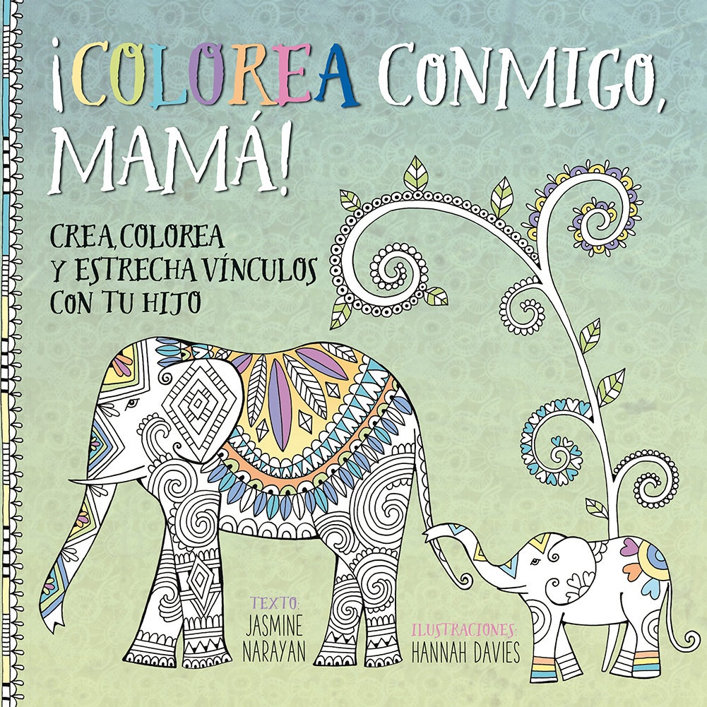 COLOREA CONMIGO, MAMA!