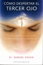 ** COMO DESPERTAR EL TERCER OJO
