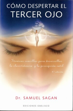 ** COMO DESPERTAR EL TERCER OJO