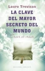 CLAVE DEL MAYOR SECRETO DEL MUNDO LA