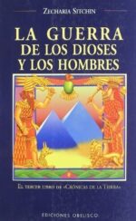 GUERRA DE LOS DIOSES Y LOS HOMBRES LA