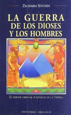 GUERRA DE LOS DIOSES Y LOS HOMBRES LA