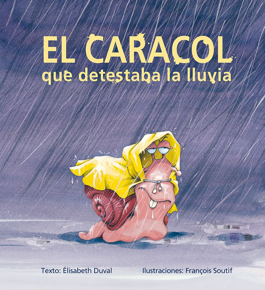 CARACOL QUE DETESTABA LA LLUVIA EL