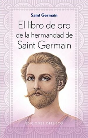 LIBRO DE ORO DE LA HERMANDAD SAINT GERMAIN, EL (BOLSILLO)