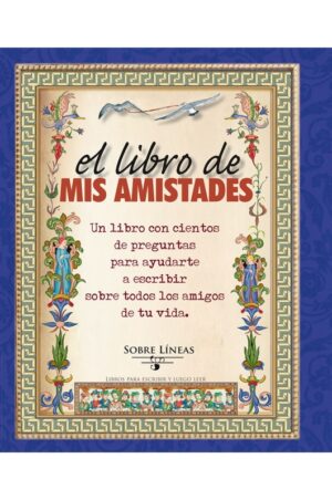 LIBRO DE MIS AMISTADES EL