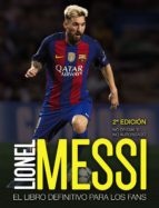 MESSI EL LIBRO DEFINITIVO PARA LOS FANS
