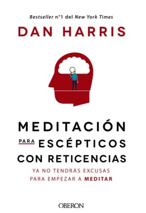 MEDITACION PARA ESCEPTICOS CON RETICENCIAS