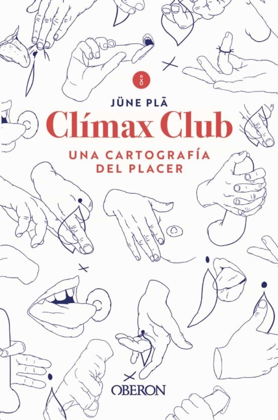 ** CLIMAX CLUB UNA CARTOGRAFIA DEL PLACER