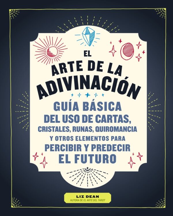 ARTE DE LA ADIVINACION EL