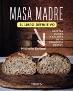 MASA MADRE: EL LIBRO DEFINITIVO