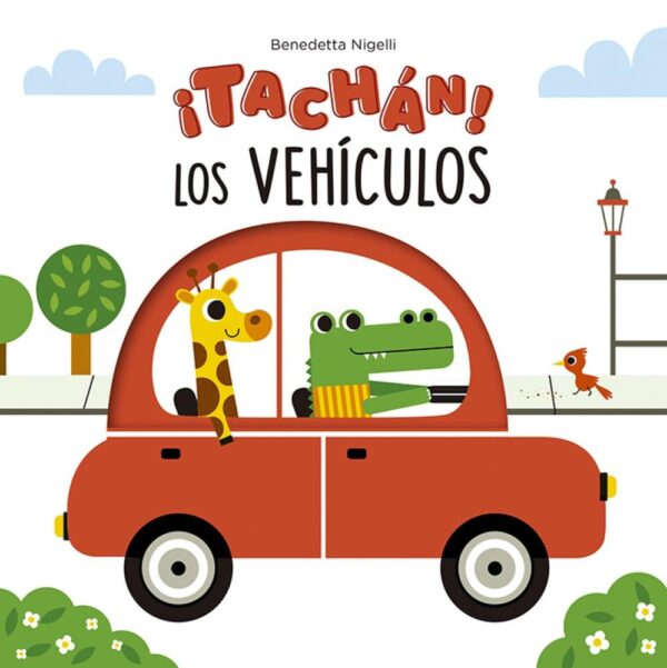 ¡TACHAN! LOS VEHICULOS