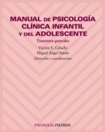 MANUAL DE PSICOLOGIA CLINICA INFANTIL Y DEL ADOLESCENTE