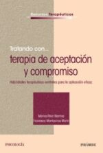 TRATANDO CON TERAPIA DE ACEPTACION Y COMPROMISO