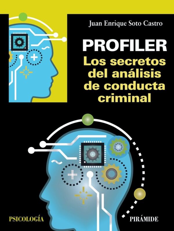PROFILER LOS SECRETOS DEL ANALISIS DE CONDUCTA CRIMINAL