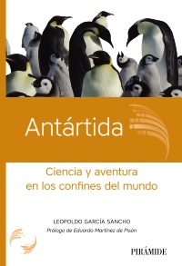 ANTARTIDA CIENCIA Y AVENTURA EN LOS CONFINES DEL MUNDO