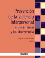 PREVENCION DE LA VIOLENCIA INTERPERSONAL EN LA INFANCIA Y LA ADOLESCENCIA