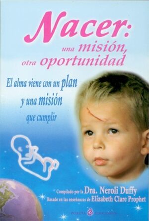 NACER: UNA MISION, OTRA OPORTUNIDAD