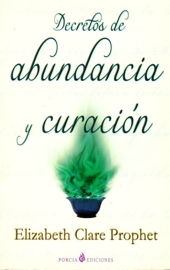 DECRETOS DE ABUNDANCIA Y CURACION
