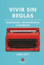 VIVIR SIN REGLAS