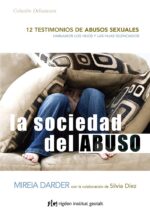 SOCIEDAD DEL ABUSO LA