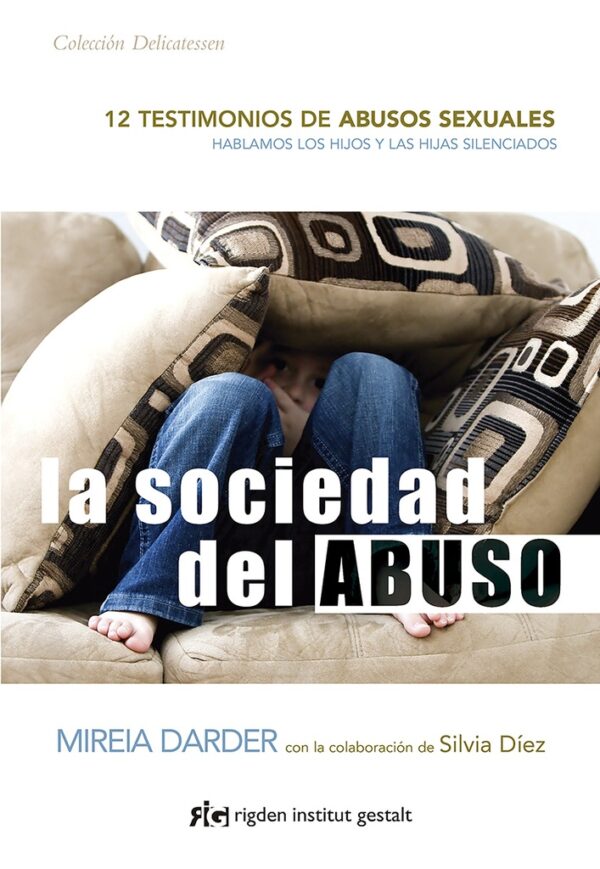 SOCIEDAD DEL ABUSO LA
