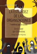 ESTUPIDEZ DE LAS ORGANIZACIONES
