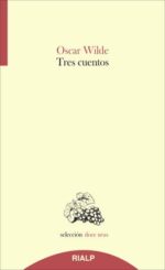 TRES CUENTOS OSCAR WILDE